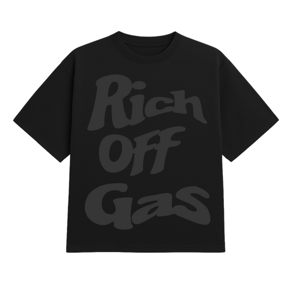 Rich Off Gas Heavy Luxury T-Shirt